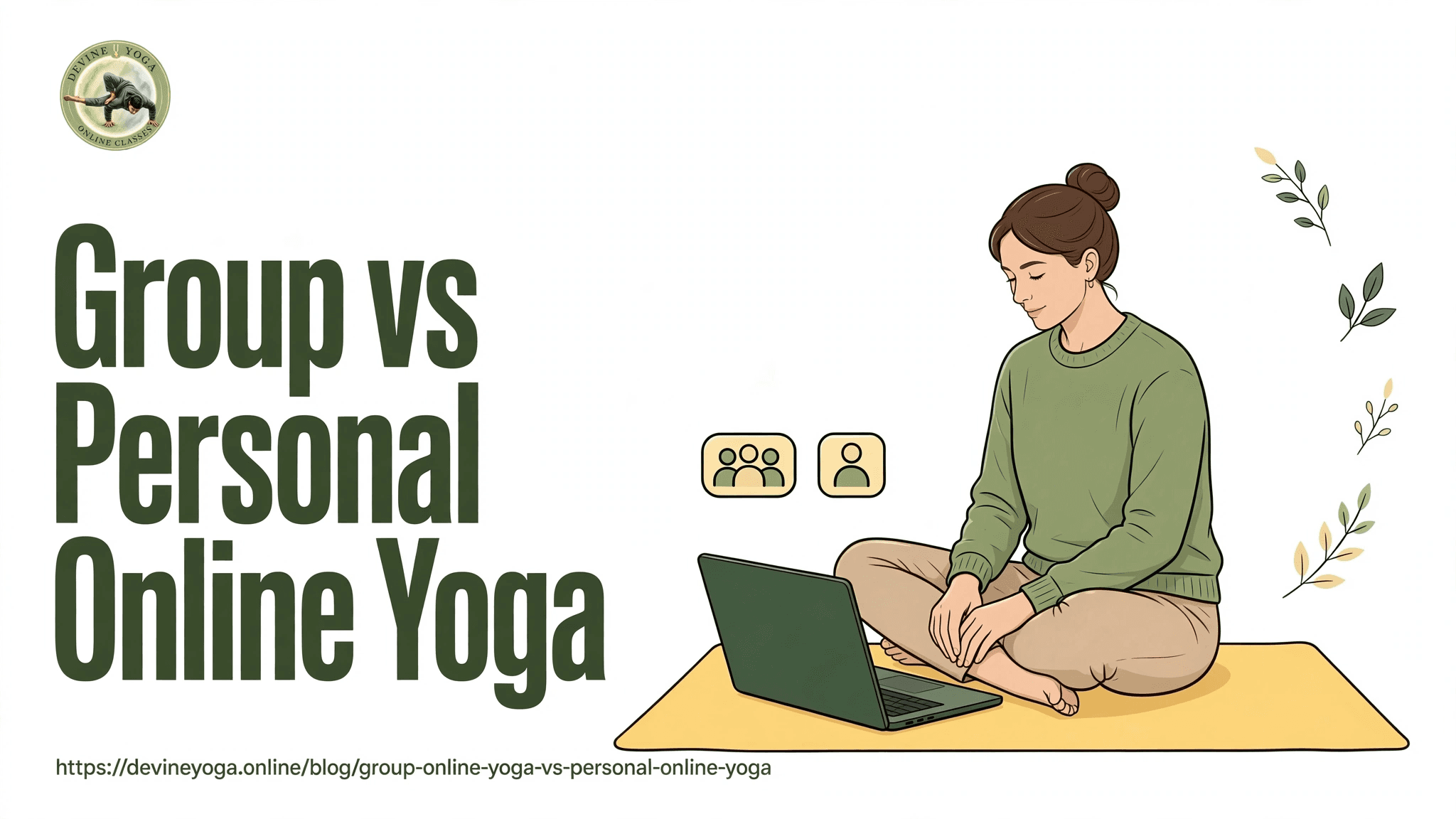 Group vs Personal Online Yoga - an illustration of a woman in a green sweater sitting cross-legged on a yellow yoga mat in front of a laptop, with group and single-person icons beside her