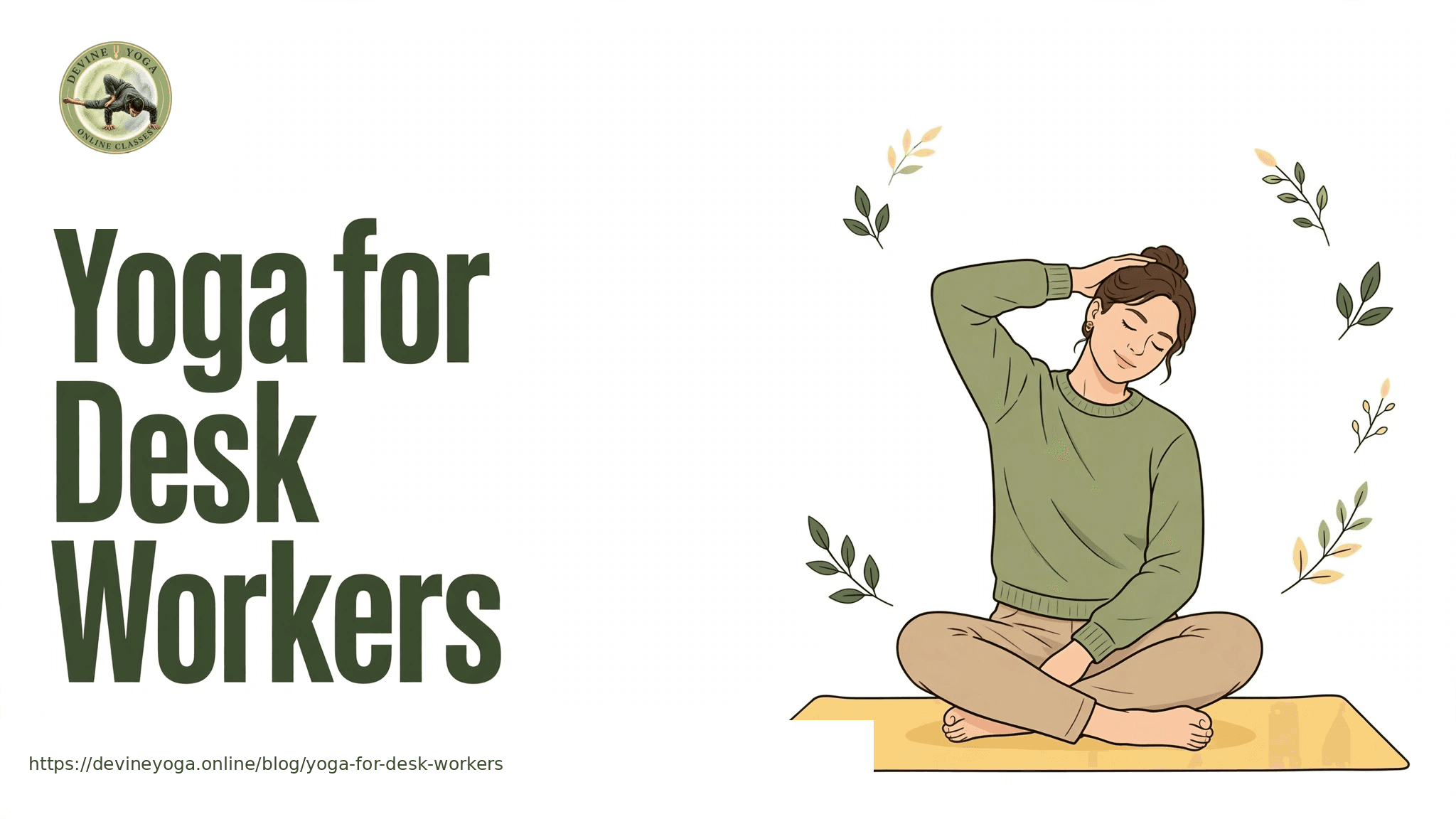 Yoga for Desk Workers - an illustration of a woman in a green sweater doing a seated neck stretch on a yellow yoga mat