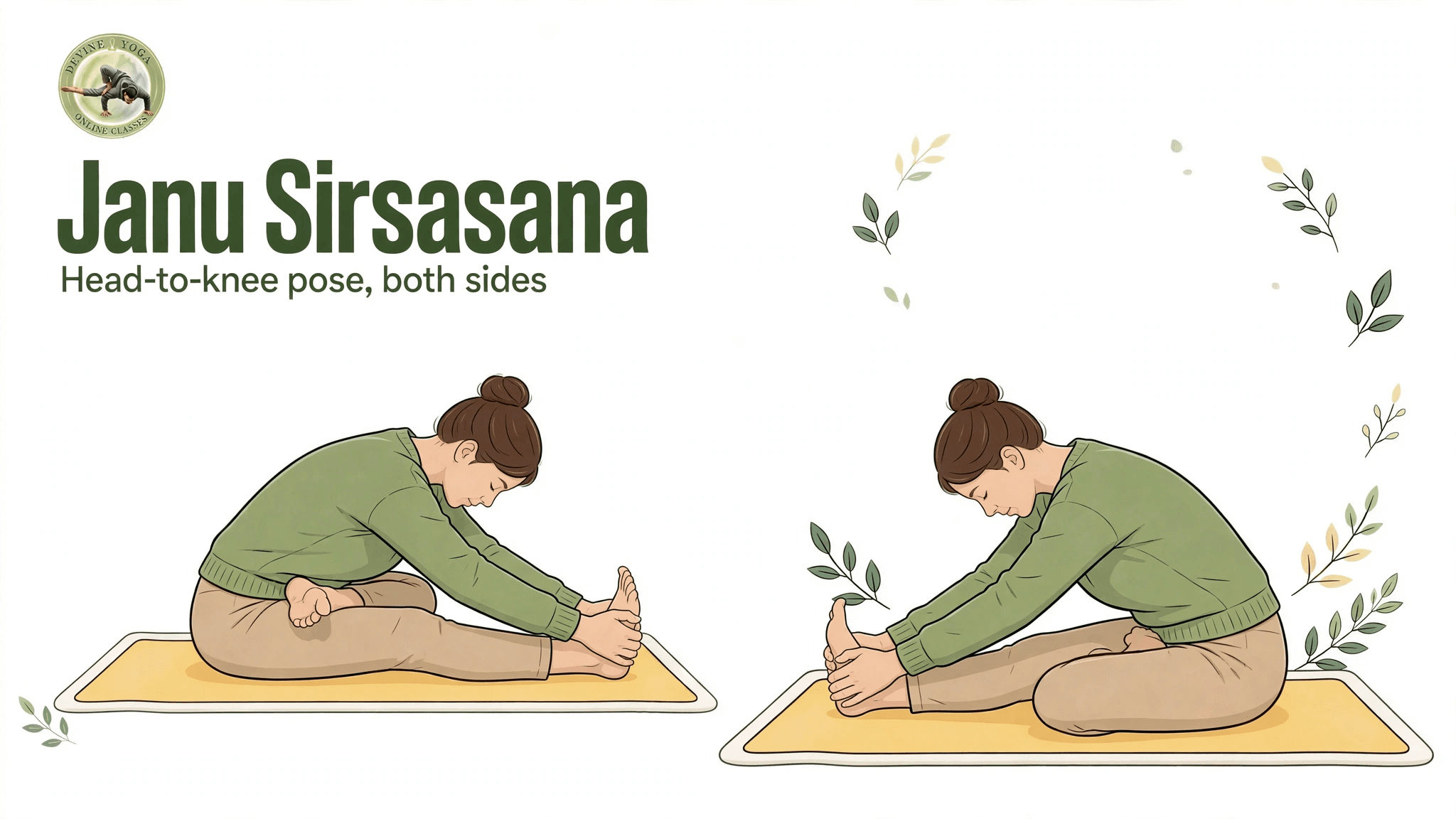 Janu Sirsasana: head-to-knee pose on both sides