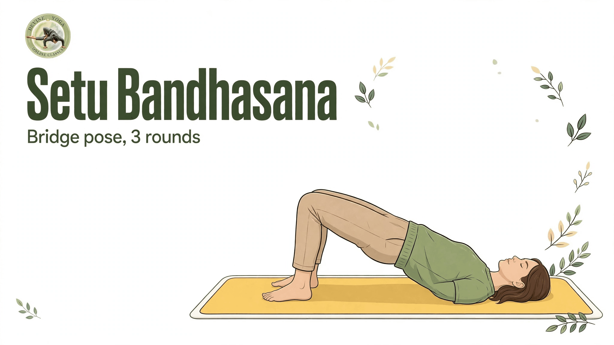 Setu Bandhasana: bridge pose lying on the mat